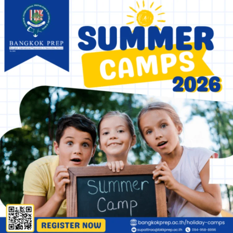 Bangkok Prep Summer Camps: Early Bird Ends 31 May!