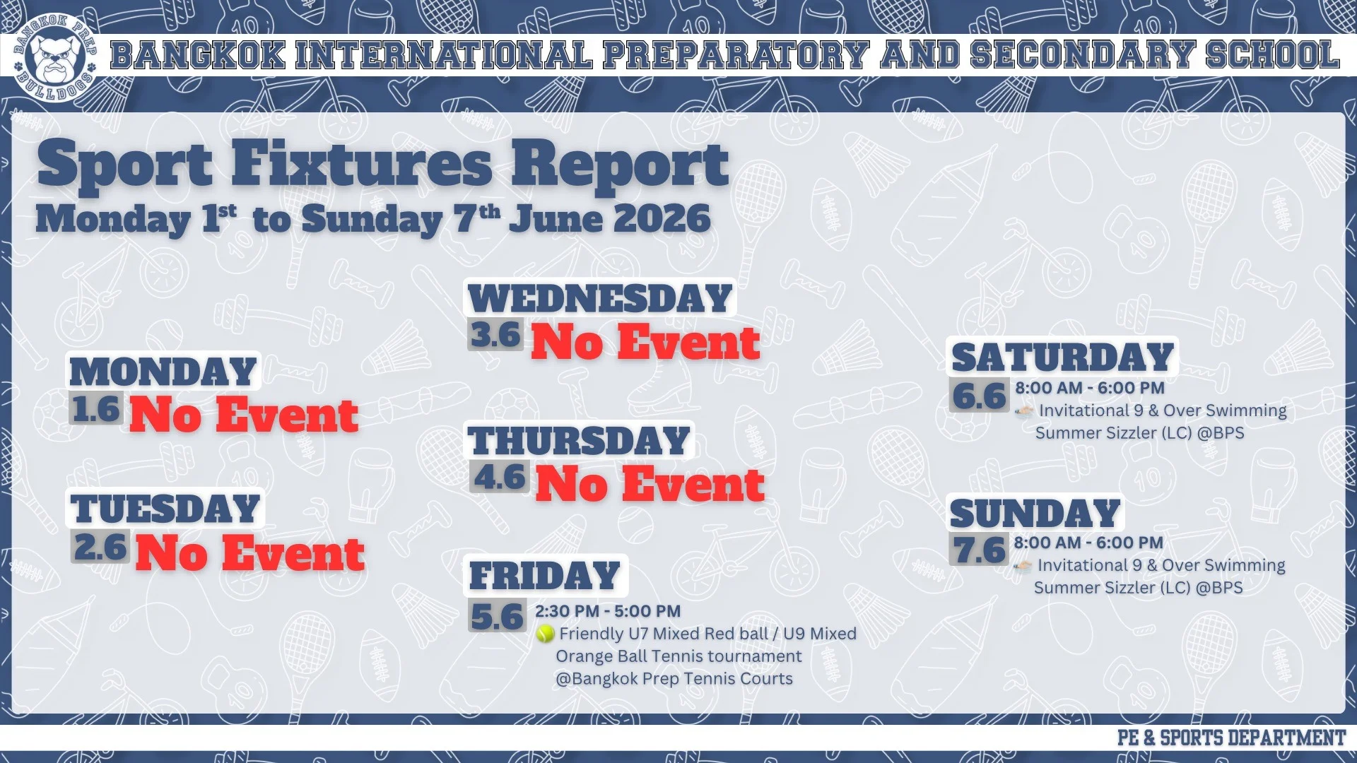 Bangkok Prep Fixtures: Week beginning Monday 1st June 2026